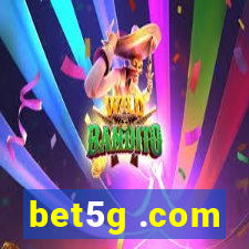 bet5g .com